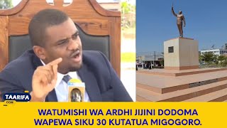 WATUMISHI WA ARDHI JIJINI DODOMA WAPEWA SIKU 30 [upl. by Fi616]