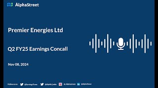 Premier Energies Ltd Q2 FY202425 Earnings Conference Call [upl. by Christianna]