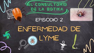 La enfermedad de Lyme ¿Qué es ¿Cómo evitarla [upl. by Norrabal]