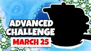 BTD6 Advanced Challenge  UPS 2  March 25 2024 [upl. by Uht]