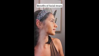 Benefits of facial steaming shorts skincare [upl. by Frazier]