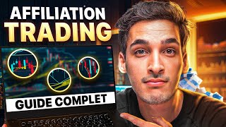 Comment faire de lAffiliation Trading  le guide complet [upl. by Aihtekal899]