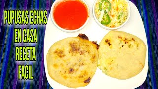 COMO HACER PUPUSAS PUPUSAS SALVADOREñAS PUPUSAS CASERAS [upl. by Reamy]