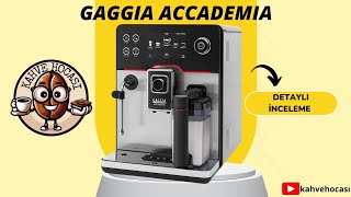 Gaggia Milano Accademia detaylı inceleme videosu [upl. by Haidebej274]