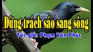 Karaoke vọng cổ ĐỪNG TRÁCH SÁO SANG SÔNG  SONG CA [upl. by Furtek140]