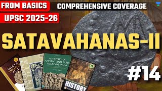 Satavahanas Part II Decoded for UPSC CSE  Lec 14  Ancient History by Arunav Das [upl. by Ainez]