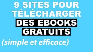 9 sites pour télécharger des ebooks gratuits [upl. by Adah686]