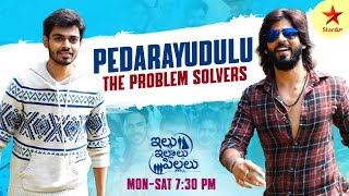 Pedarayudulu  Amardeep amp Naga Manikanta  The Problem Solvers  Illu Illalu Pillalu  Star Maa [upl. by Clapp]