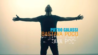 💙 Pietro Galassi  Bastava poco Official video  wwwnovalisit [upl. by Malanie]