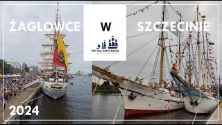 Tall Ship Races 2024 w Szczecinie [upl. by Eekcaj119]