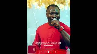 Celebration Praise 20  Laolu Gbenjo [upl. by Irallih]