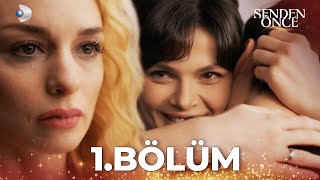 Senden Önce 1 Bölüm  Full Bölüm [upl. by Harv121]