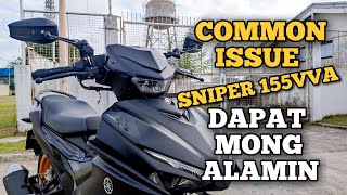 COMMON ISSUE ng Sniper 155vva na dapat mong alamin  Yamaha [upl. by Inerney537]