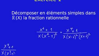 Polynômes et Fractions Rationnelles Décomposition en Eléments Simples Exercice 1 [upl. by Esidarap]