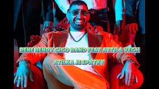 Rene Rendy amp Cico Band ft Atila Vegh  Atilka je spatky Official Video [upl. by Hedley70]