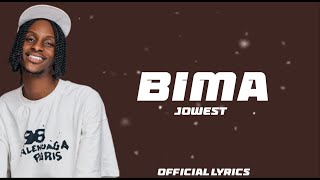 BIMA BY JOWEST OFFICIAL LYRICS256K [upl. by Brocky]