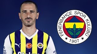 Leonardo Bonucci ● Welcome to Fenerbahce 🟡🔵 Best Defensive Skills amp Passes 2024 [upl. by Allit]