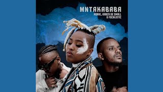 Msaki amp Kabza De Small  Mntakababa ft Focalistic [upl. by Greenland]