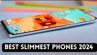 Top 5 Slimmest Smartphones 2024 [upl. by Ecertap]