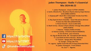 Jaden Thompson  Radio 1s Essential Mix 20240622 with Tracklist [upl. by Posner]