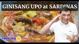 How to Cook Ginisang Upo with Sardinas [upl. by Friede]