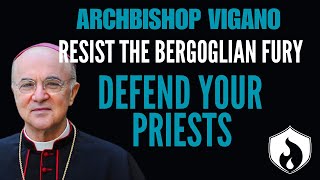 Archbishop Viganò  Resist The Bergoglian Fury [upl. by Helbonnah]