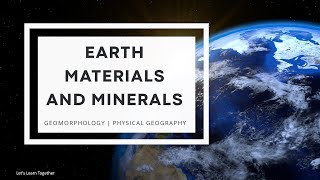 EARTH MATERIALS AND MINERALS  GEOMORPHOLOGY  CUET BA MA NET [upl. by Yesnil]