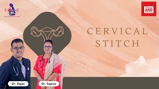 Cervical Encerclage क्या यह आपके लिए सही है सर्वाइकल स्टिच के बाद की देखभाल जाने क्या करें [upl. by Chladek]