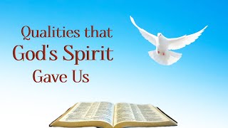 Qualities That God’s Spirit Gave Us  Ptr Melanie Liis [upl. by Nawuj]