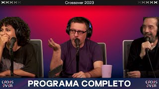 CROSSOVER  PROGRAMA COMPLETO 1312  VORTERIX [upl. by Leiba]