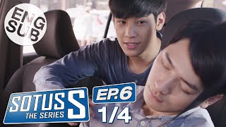 Eng Sub Sotus S The Series  EP6 14 [upl. by Anastasia]