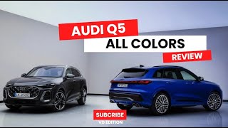 Audi Q5 2025  Overview  Test Drive Interiour and All new colors [upl. by Nnaael]