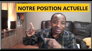 Notre position actuelle [upl. by Eiryk]