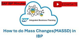 SAP IBP MinutesMASSD in IBPHow to do Mass changes in IBPManage Master dataSAP IBPEDWS478 [upl. by Ayna359]