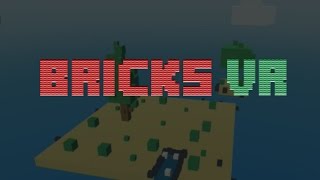 Bricks VR  Build your own Virtual Reality  Unimersiv [upl. by Lydia]