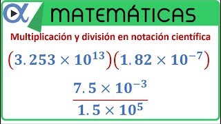 Notación científica multiplicación y división [upl. by Daas379]