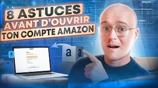 8 astuces AVANT DE creer un compte vendeur sur Amazon [upl. by Beaufort455]