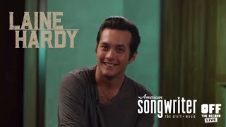 Laine Hardy  American Songwriter presents Laine Hardy on Off the Record Live [upl. by Macleod]