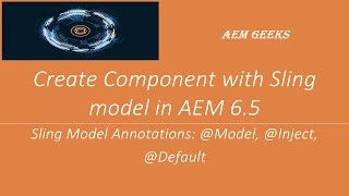 AEM Tutorial 10  Sling Model 1  Create Component with Sling Model in AEM 65 [upl. by Hedgcock]