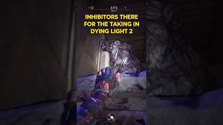 Find Easy Inhibitors In Dying Light 2 Right At The Start Of The Game [upl. by Hernandez]