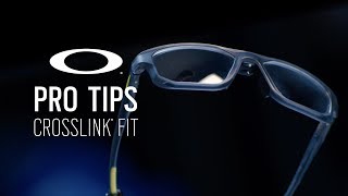 Crosslink Fit  OAKLEY PRO TIPS [upl. by Thurman]