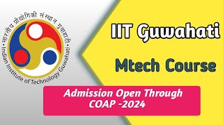 IIT Guwahati Mtech Spot Round [upl. by Rehc456]