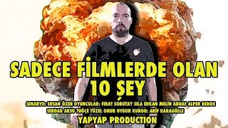 Sadece Filmlerde Olan 10 Şey [upl. by Gerstein]