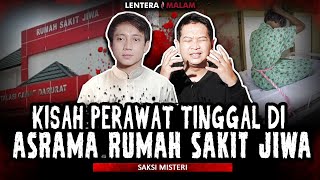 SEREM BANGET KAYA GINI RASANYA TINGGAL DI ASRAMA PERAWAT RUMAH SAKIT JIWA [upl. by Lewison]