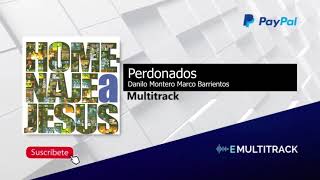 Perdonados Danilo Montero Marco Barrientos Multitrack [upl. by Alliuqaj]