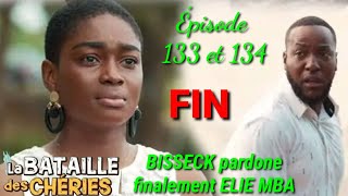 LA BATAILLE DES CHERIES SAISON 2  Épisode 133 et 134  Épisode final BISSECK pardone ELI MBA [upl. by Melania247]