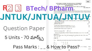 JNTUKJNTUAJNTUV R23 Question Paper pattern For BTechBPharm  How to pass R23 Regulation Paper [upl. by Imit]