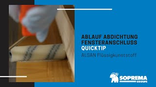 Quicktip Flüssigkunststoff  Ablauf Abdichtung Fensteranschluss [upl. by Eeuqram]