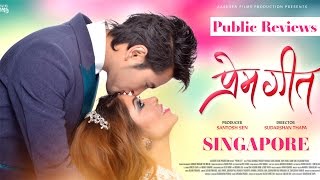 Nepali Movie PREM GEET  Public Reviews Singapore [upl. by Nedarb783]