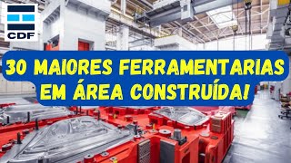 AS 30 MAIORES FERRAMENTARIAS DO BRASIL EM ÁREA CONSTRUÍDA [upl. by Cindra456]